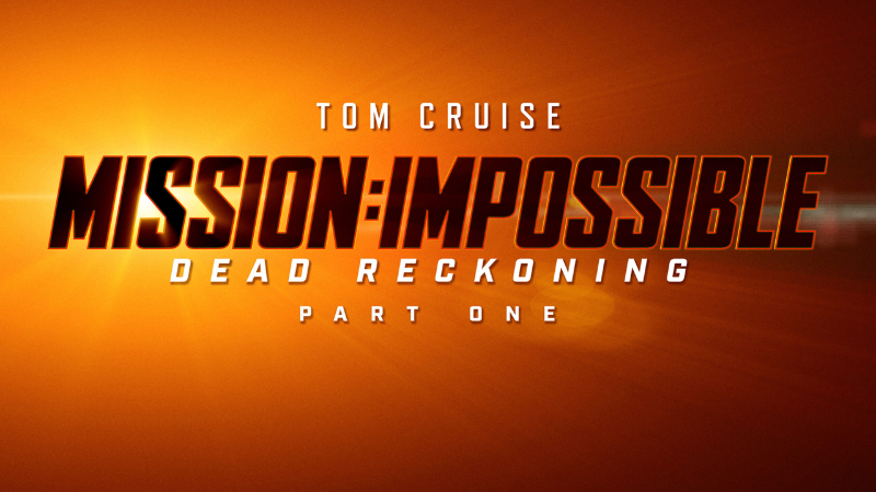 Mission Impossible: Dead Reckoning Part One